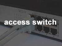 アクセススイッチ（Access Switch）