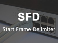 SFD（Start Frame Delimiter）