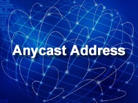 エニーキャストアドレス（anycast address）