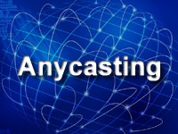 エニーキャスト（anycasting）