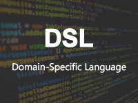 DSL（Domain-Specific Language