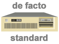 デファクトスタンダード（de facto standard）